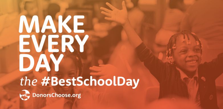 DonorsChoose.org Leverages the Power of Email to Deliver the #BestSchoolDay to 11,000 Classrooms